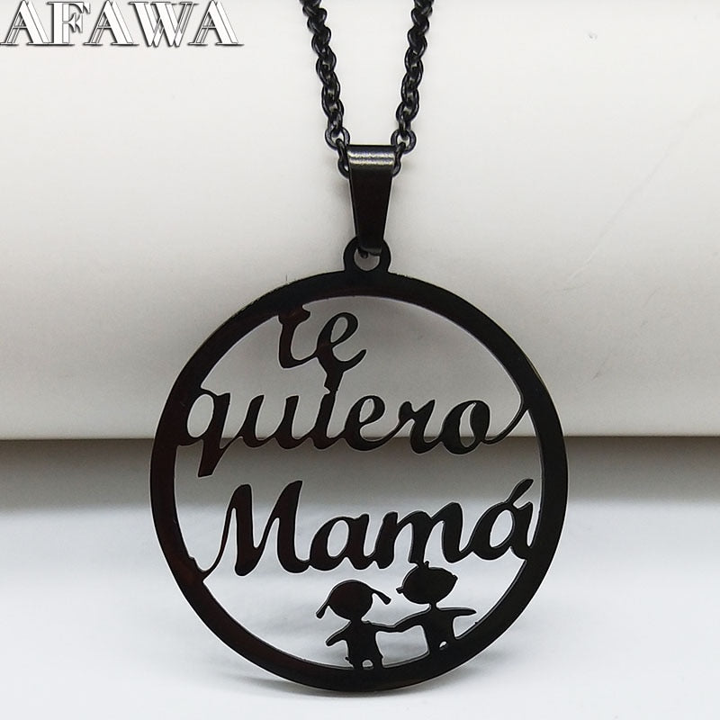 Te Quiero Mama Stainless Steel Color Silver Necklaces