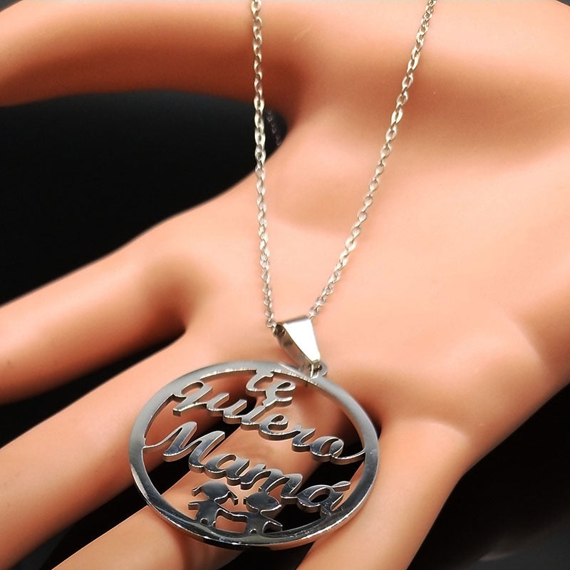 Te Quiero Mama Stainless Steel Color Silver Necklaces